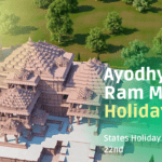 Ayodhya Ram Mandir Holiday