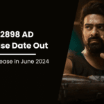 Kalki 2898 AD Release Date Out