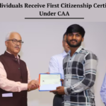 14 Individuals Receive First Citizenship Certificates Under CAA