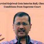 Arvind Kejriwal Gets Interim Bail