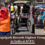 Delhi Najafgarh Records Highest Temperature in India at 47.8°C