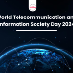 World Telecommunication and Information Society Day 2024